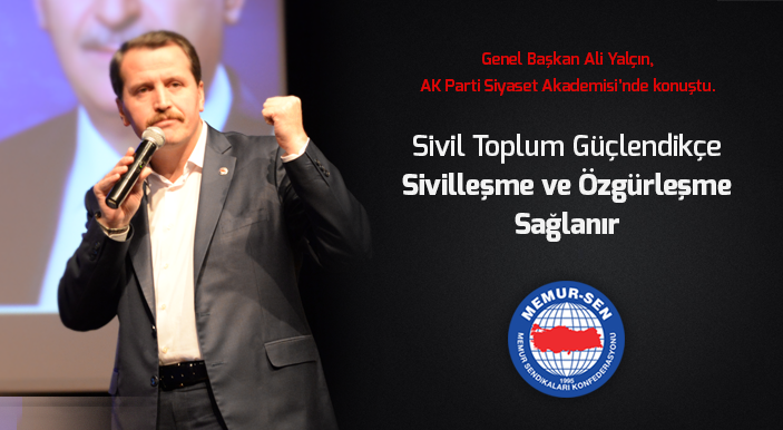 Yalçın: Sivil Toplum Güçlendikçe Sivilleşme ve Özgürleşme Sağlanır