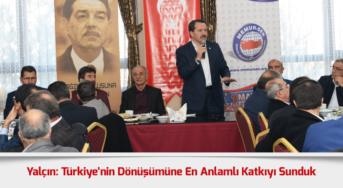 Yalçın: Sadece Üyelere Değil, Ülkeye de Kazandırdık