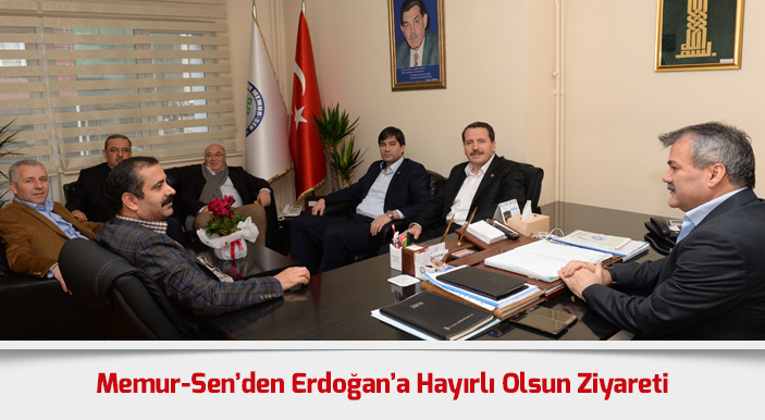 Memur-Sen’den Erdoğan’a Hayırlı Olsun Ziyareti
