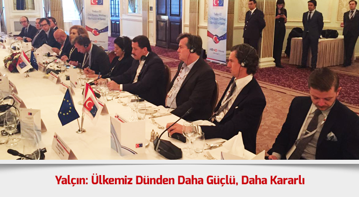 Yalçın: Ülkemiz Dünden Daha Güçlü, Daha Kararlı