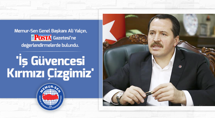 Yalçın, Posta Gazetesi’ne Konuştu