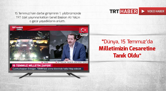 Dünya, 15 Temmuz’da Milletimizin Cesaretine Tanık Oldu