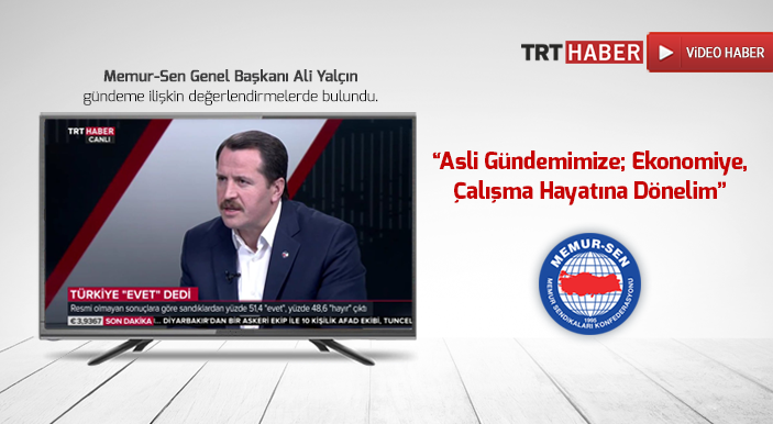 Yalçın: Asli Gündemimize; Ekonomiye, Çalışma Hayatına Dönelim