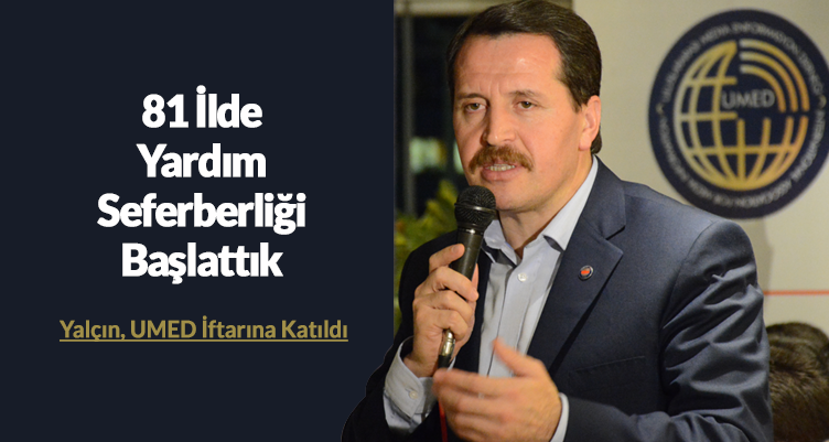 81 İlde Yardım Seferberliği Başlattık