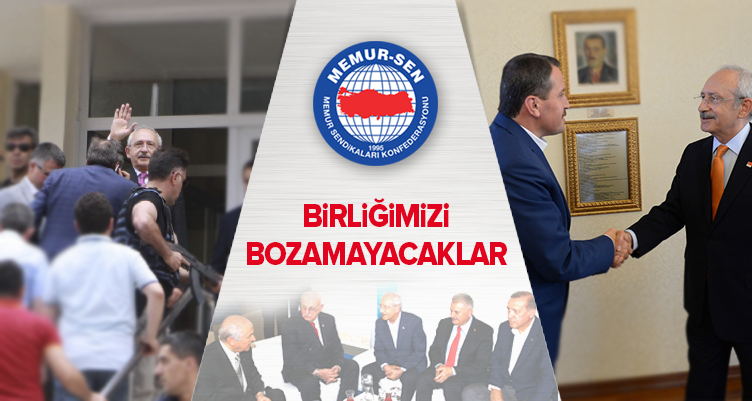 Birliğimizi Bozamayacaklar