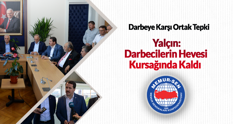 Darbeye Karşı Ortak Tepki