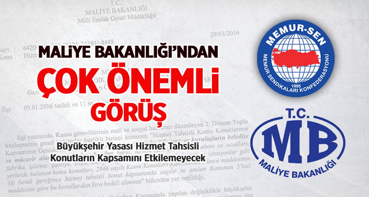 Maliye Bakanlığı`ndan Hizmet Tahsisli Konutlarla İlgili Çok Önemli Görüş