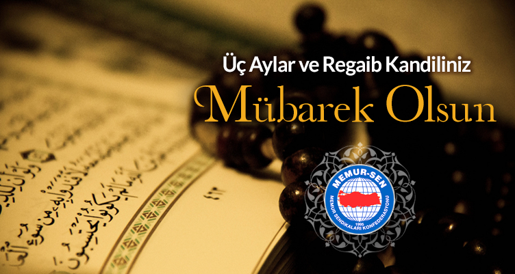 Regaib Kandili, İslam Coğrafyasının Kurtuluşuna Vesile Olsun
