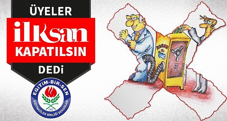 Üyeler `İLKSAN kapatılsın` dedi