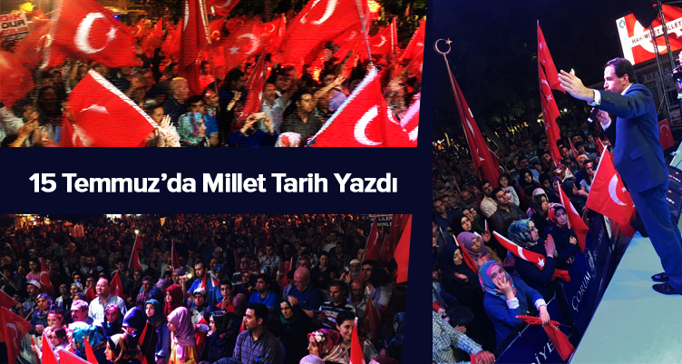 Yalçın: 15 Temmuz`da Millet Tarih Yazdı